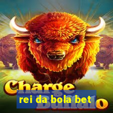 rei da bola bet